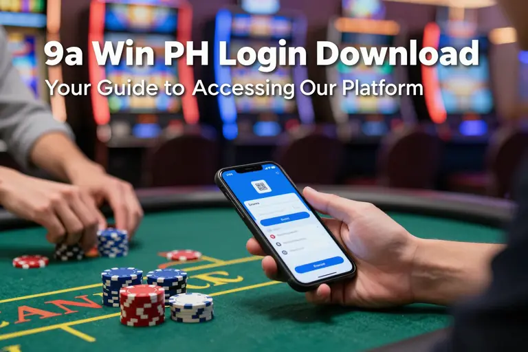 9a Win PH Login Download: Your Complete Guide to Our Platform